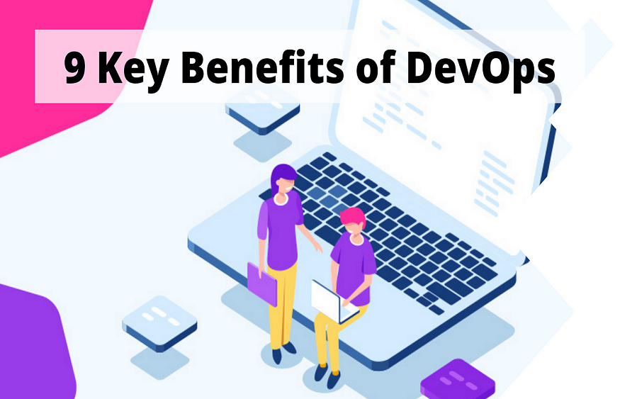 Advantages of DevOps: A methodology that has become indispensable